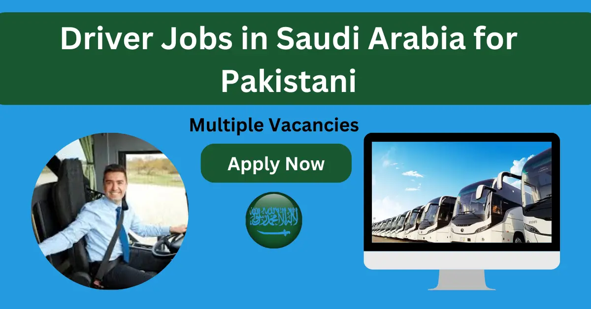 driver job in saudi arabia for pakistani